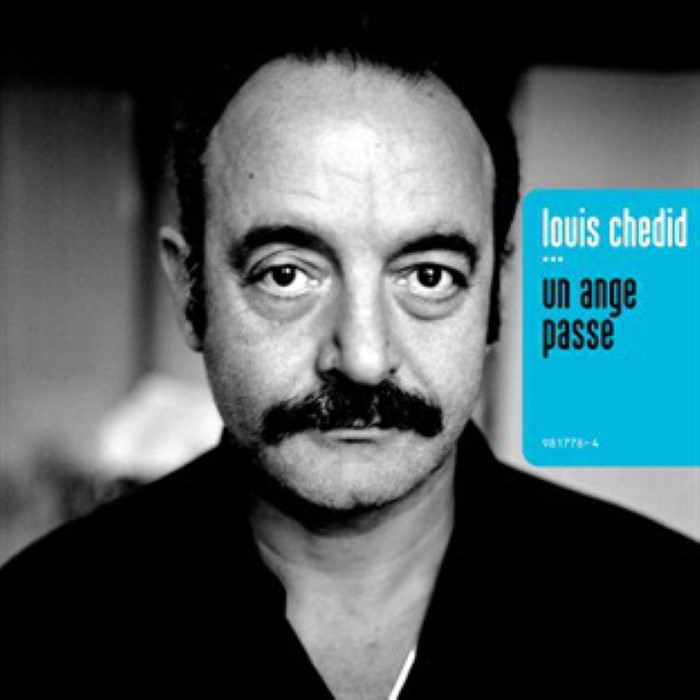 Louis Chedid - Un ange passe