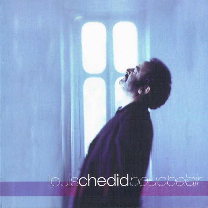 Louis Chedid - Bouc Bel Air