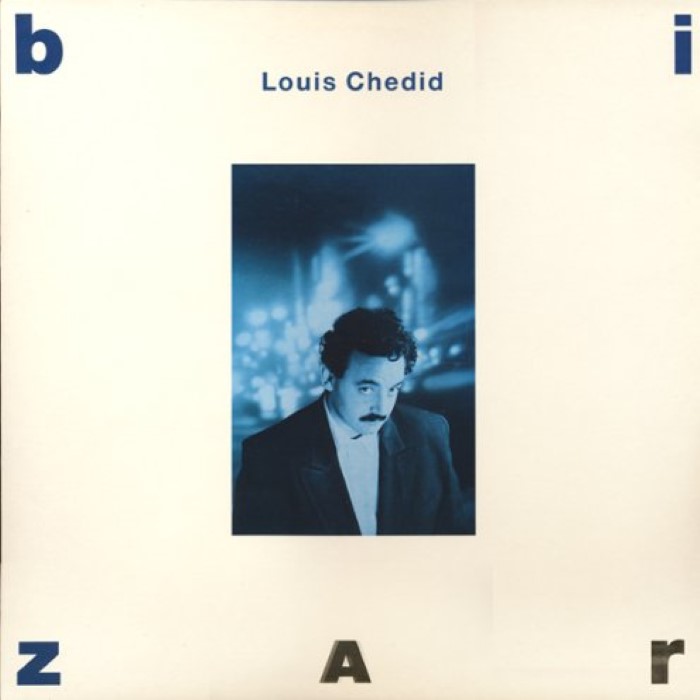 Louis Chedid - Bizar