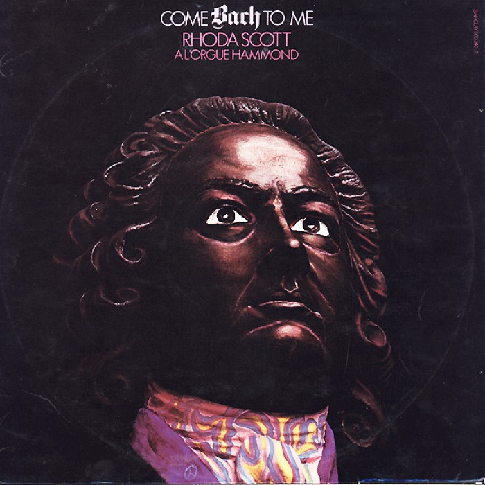 Rhoda Scott - Come Bach to Me