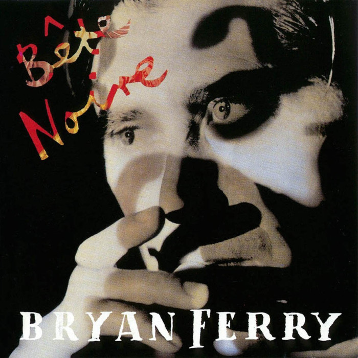 Bryan Ferry - Bête Noire