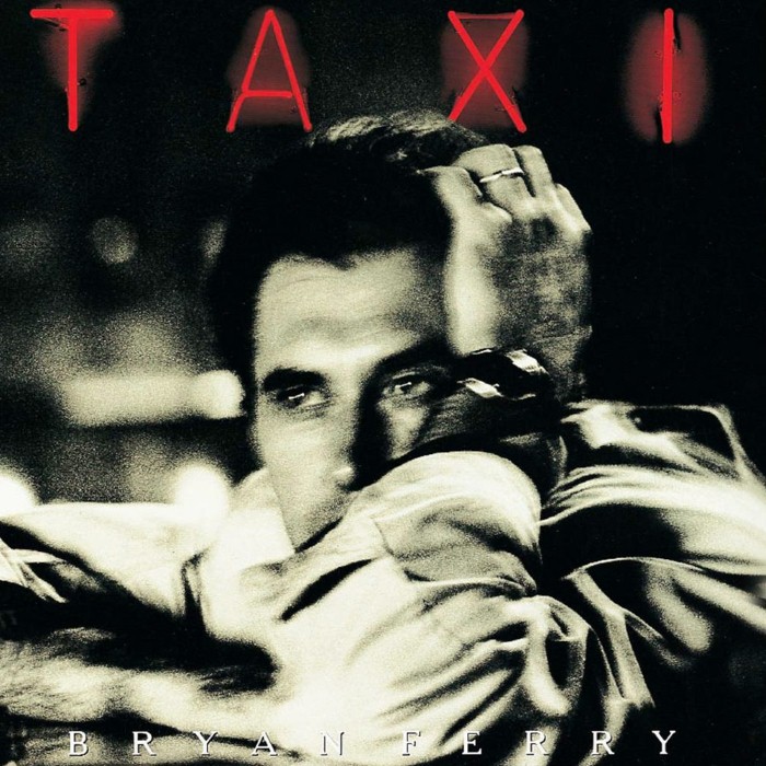 Bryan Ferry - Taxi