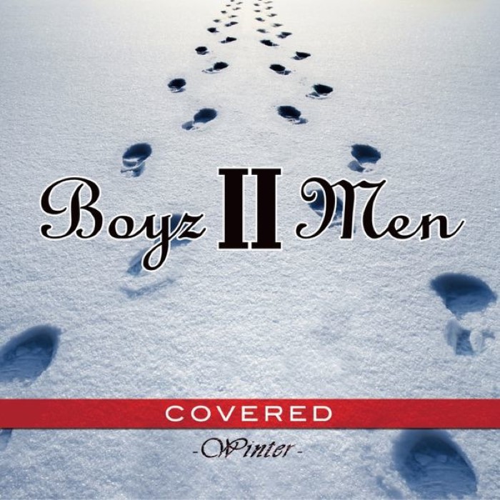 Boyz II Men - COVERED -Winter-