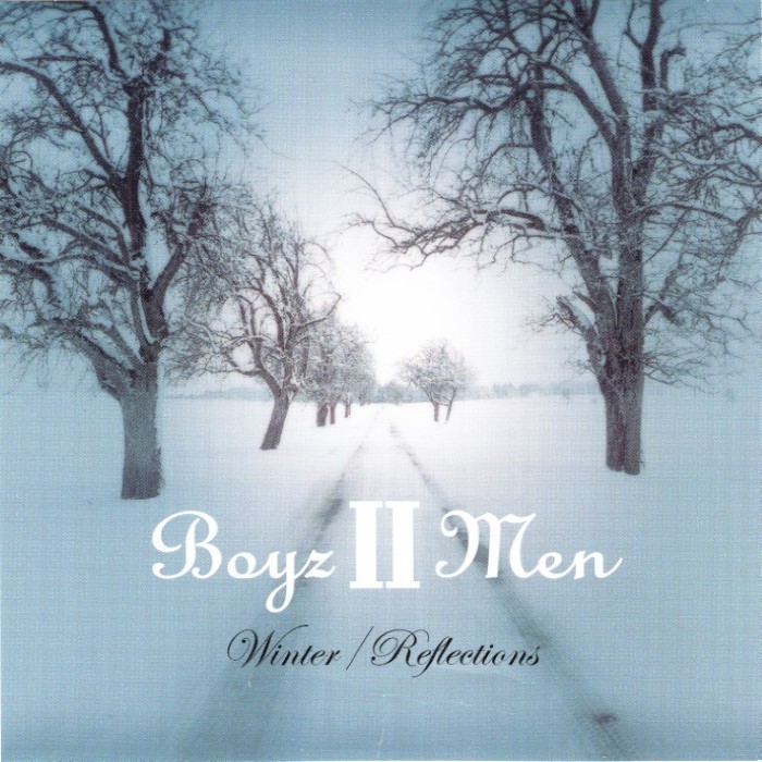 Boyz II Men - Winter/Reflections