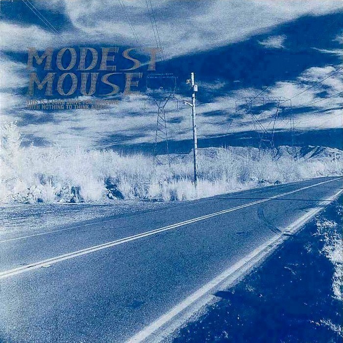 Modest Mouse - This Is a Long Drive for Someone With Nothing to Think About