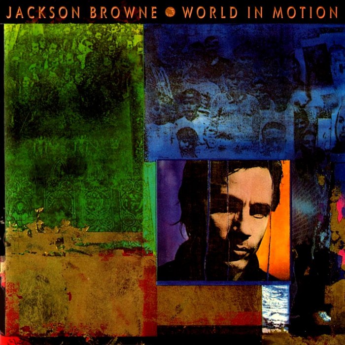 jackson browne - World in Motion