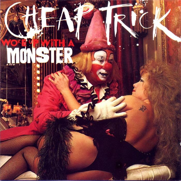 cheap trick - Woke Up With a Monster