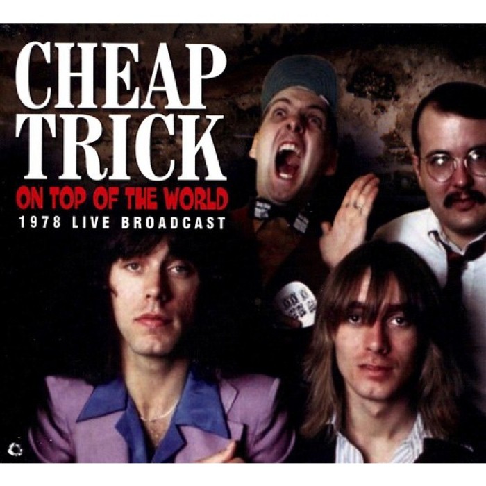 cheap trick - On Top of the World